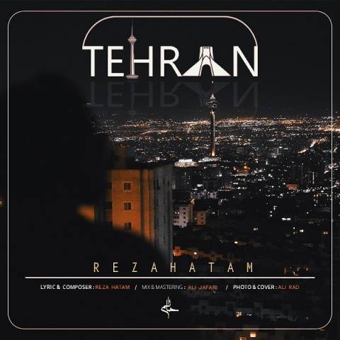 دانلود آهنگ رضا حاتم به نام تهران