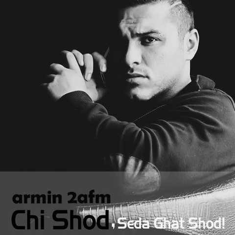 دانلود آهنگ آرمین 2AFM به نام چی شد ,صدا قطع شد