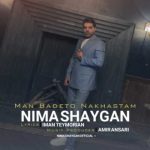 دانلود آهنگ نیما شایگان بنام من بدتو نخواستم