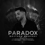 دانلود آهنگ مجتبی دقیقی بنام پارادوکس