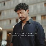 دانلود آهنگ حسین پارسا بنام پررو